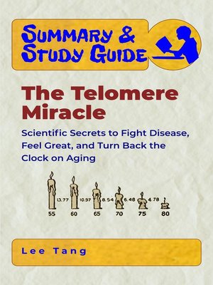 cover image of Summary & Study Guide – the Telomere Miracle